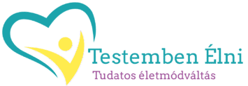 Testemben Élni - Tudatos életmódbváltás